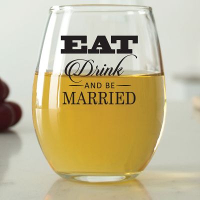 Modern Eat Drink and Be Married - 9 oz. ARC Perfection Stemless Wine Glasses