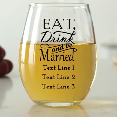 Eat Drink and Be Married - 9 oz. ARC Perfection Stemless Wine Glasses