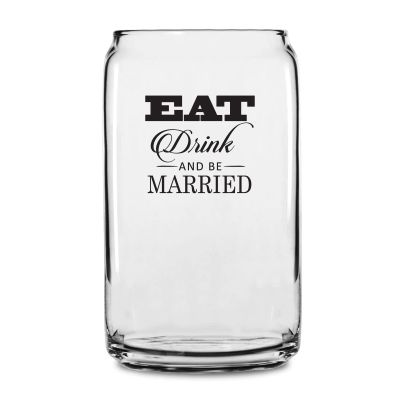 Personalized 16 oz Custom Can Shaped Glass - Modern Eat Drink and be Married - Customized Can Glasses