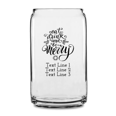 Personalized 16 oz Custom Can Shaped Glass - Eat Drink and be Merry - Customized Can Glasses