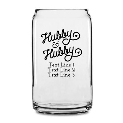 Personalized 16 oz Custom Can Shaped Glass - Hubby & Hubby  - Customized Can Glasses