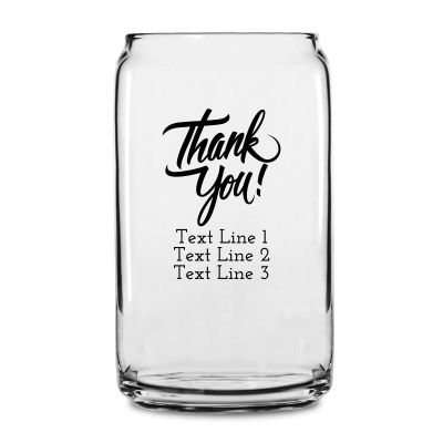 Personalized 16 oz Custom Can Shaped Glass - Thank You! - Customized Can Glasses