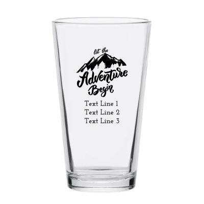 Personalized 16 oz Custom Pint Glasses - Let The Adventure Begin - Customized Pint Glasses