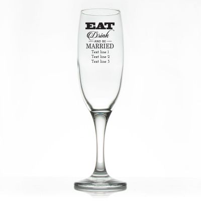 Custom Personalized Champagne Flutes - Modern Eat Drink and be Married - Promotional Champagne Flutes In Bulk