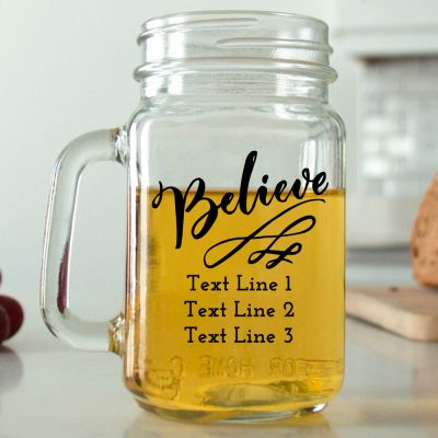 Mason Mug - Believe - Personalized Mason Jar 16oz