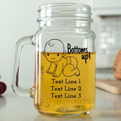 Mason Mug - Baby Bottoms Up - Personalized Mason Jar 16oz