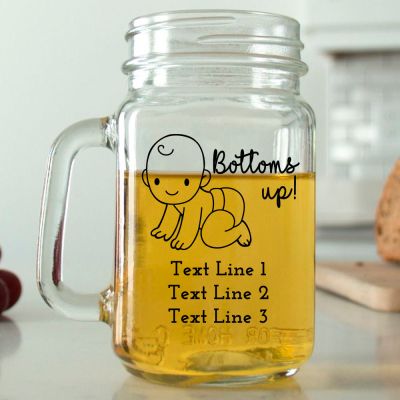 Mason Mug - Baby Bottoms Up Script - Personalized Mason Jar 16oz