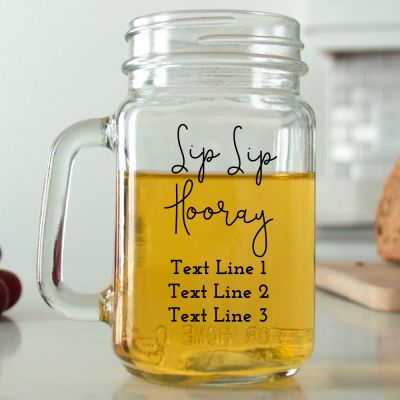 Mason Mug - Sip Sip Hooray Handwritten - Personalized Mason Jar 16oz