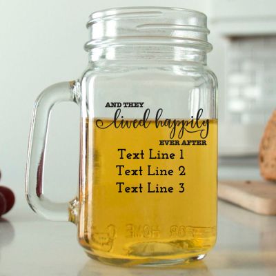 Mason Mug - And They Lived Happily Ever After - Personalized Mason Jar 16oz