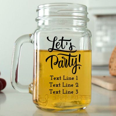 Mason Mug - Let's Party!- Personalized Mason Jar 16oz