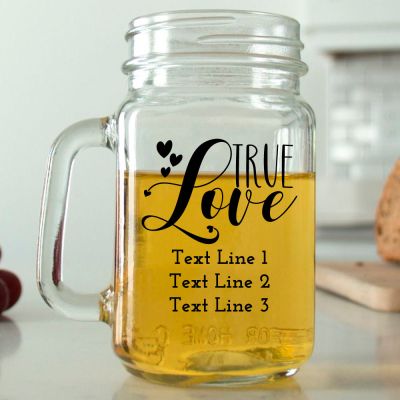 Mason Mug - True Love- Personalized Mason Jar 16oz