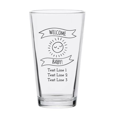 Personalized 16 oz Custom Pint Glasses - Welcome Baby Banner with Sun - Customized Pint Glasses