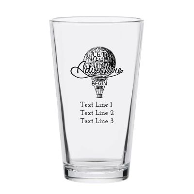 Personalized 16 oz Custom Pint Glasses - Let the Adventures Begin - Hot Air Balloon - Customized Pint Glasses